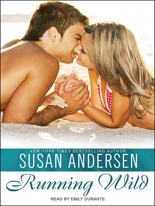 Title details for Running Wild by Susan Andersen - Available